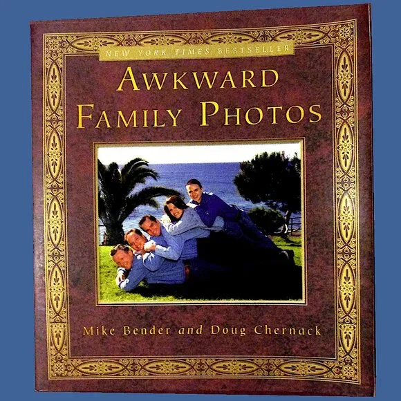 Book: Awkward Family Photos by Mike Bender and Doug Chernack - Picture 1 of 4